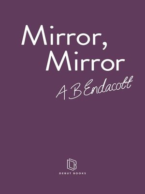cover image of Mirror, Mirror